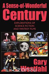 A Sense-of-Wonderful Century