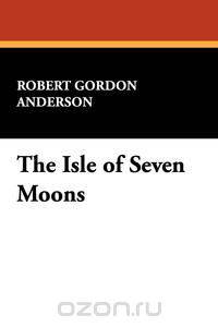 The Isle of Seven Moons