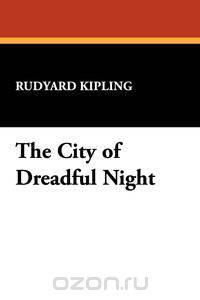 The City of Dreadful Night