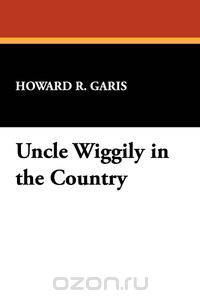 Uncle Wiggily in the Country