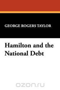 Hamilton and the National Debt