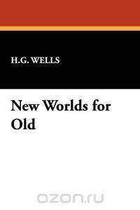 New Worlds for Old