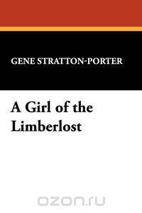 A Girl of the Limberlost