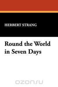 Round the World in Seven Days