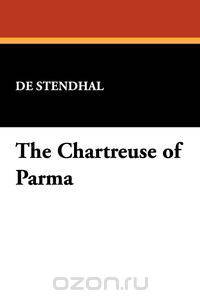 The Chartreuse of Parma