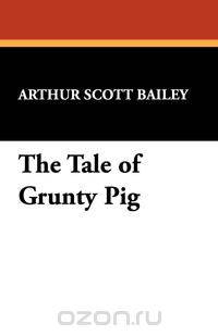The Tale of Grunty Pig