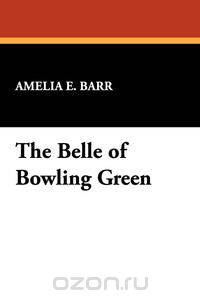 The Belle of Bowling Green
