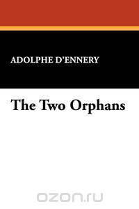 The Two Orphans