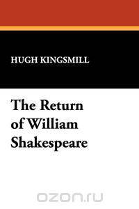 The Return of William Shakespeare
