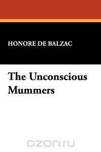 The Unconscious Mummers