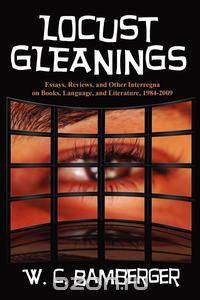 Locust Gleanings