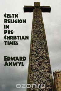 Celtic Religion in Pre-Christian Times