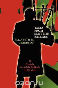 Tales from Scottish Ballads