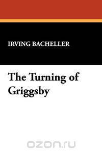 The Turning of Griggsby