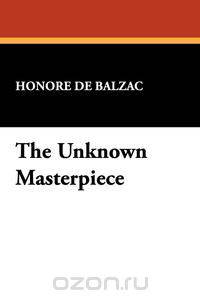 The Unknown Masterpiece