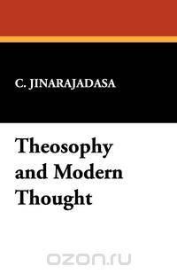 Theosophy and Modern Thought
