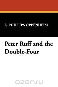 Peter Ruff and the Double-Four