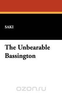 The Unbearable Bassington