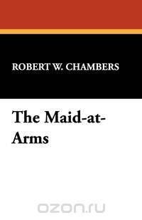 The Maid-At-Arms