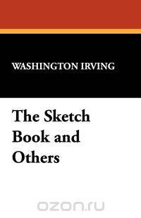 The Sketch Book and Others