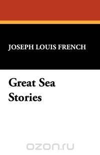 Great Sea Stories