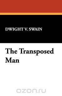 The Transposed Man