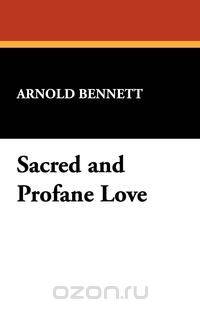 Sacred and Profane Love