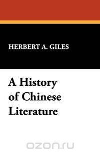 A History of Chinese Literature