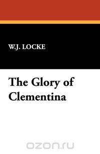 The Glory of Clementina