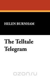 The Telltale Telegram