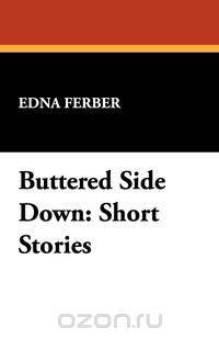 Buttered Side Down