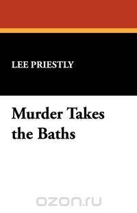 Murder Takes the Baths