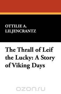 The Thrall of Leif the Lucky