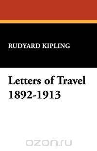 Letters of Travel 1892-1913