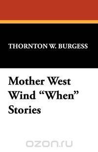 Mother West Wind When Stories