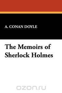 The Memoirs of Sherlock Holmes