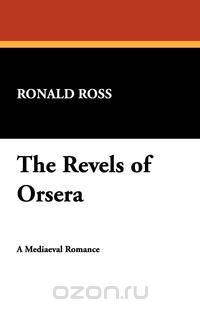 The Revels of Orsera