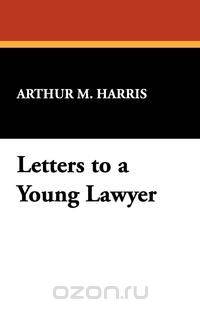 Letters to a Young Lawyer