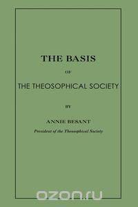 The Basis of the Theosophical Society