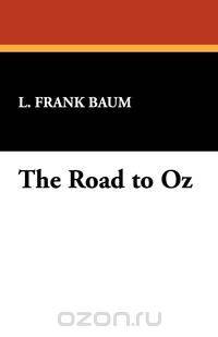 The Road to Oz