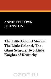 The Little Colonel Stories