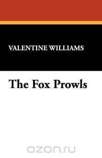 The Fox Prowls