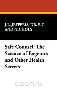 Safe Counsel