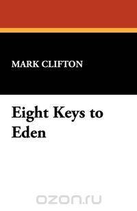 Eight Keys to Eden