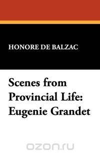 Scenes from Provincial Life