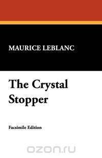 The Crystal Stopper