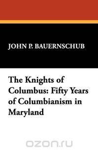 The Knights of Columbus