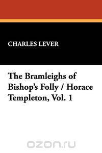 The Bramleighs of Bishop