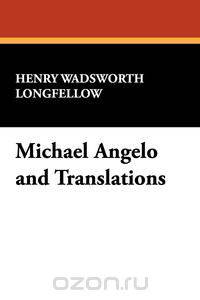 Michael Angelo and Translations
