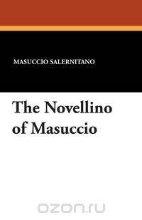 The Novellino of Masuccio